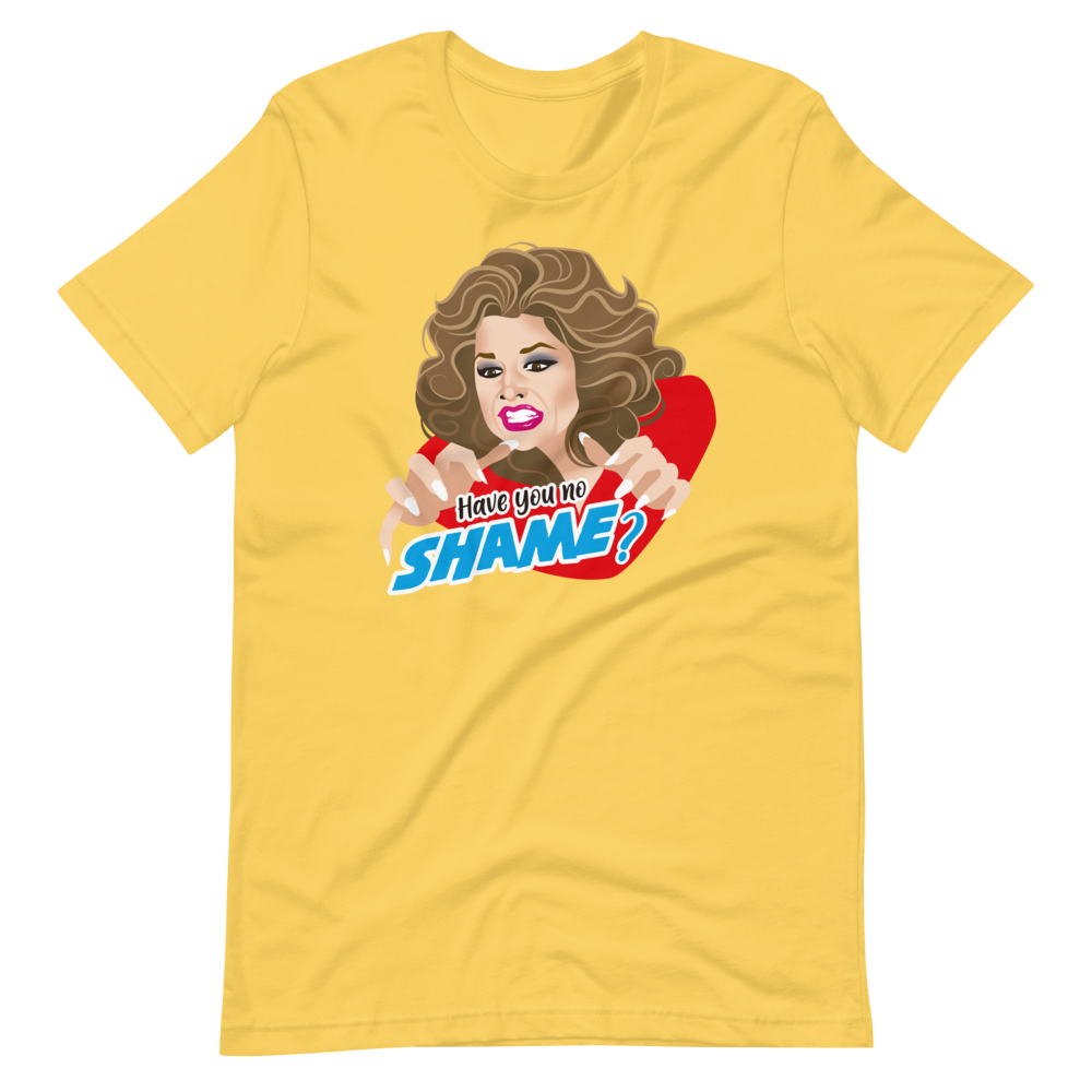 Have You No Shame?-T-Shirts-Swish Embassy