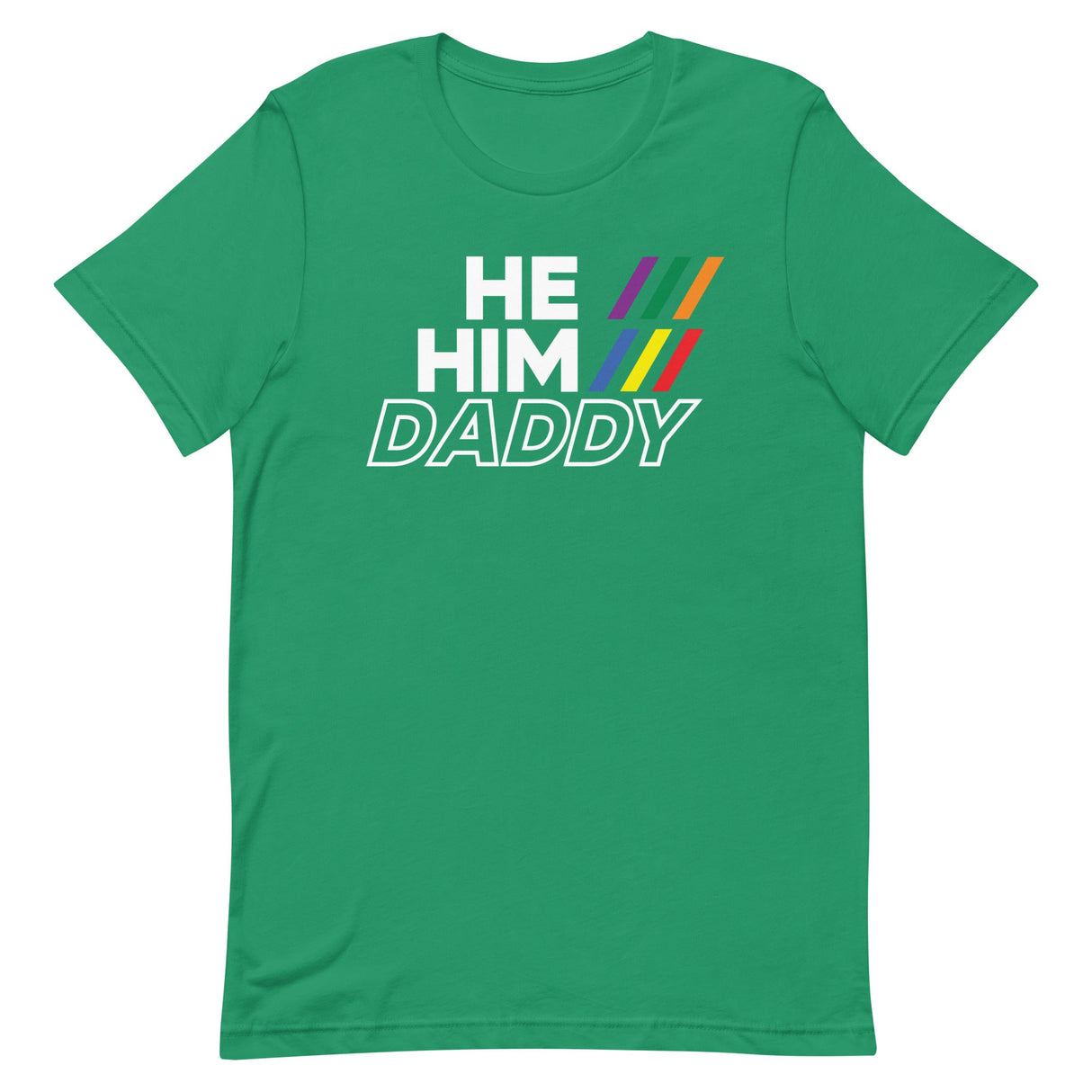 He/Him/Daddy-T-Shirts-Swish Embassy