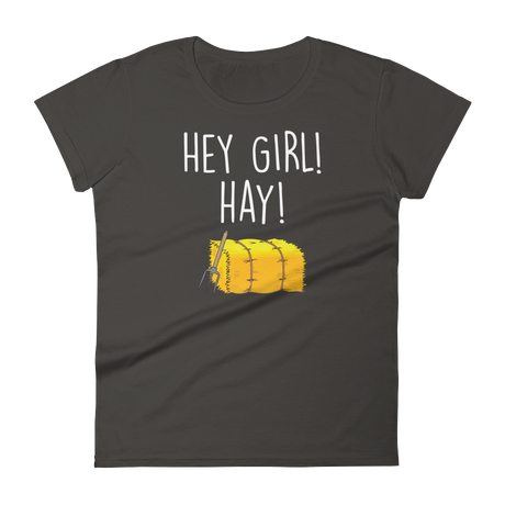 Hey Girl Hay (Ladies)-Swish Embassy