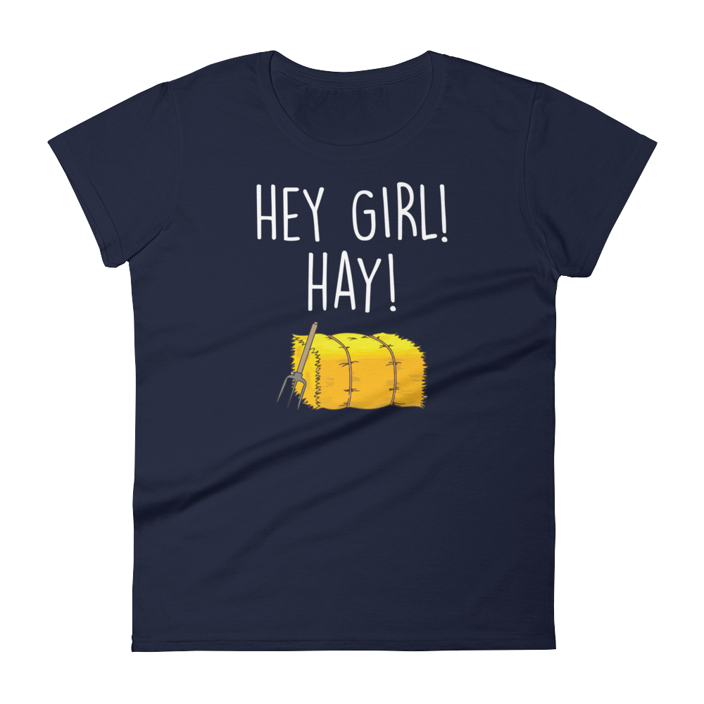 Hey Girl Hay (Ladies)-Swish Embassy