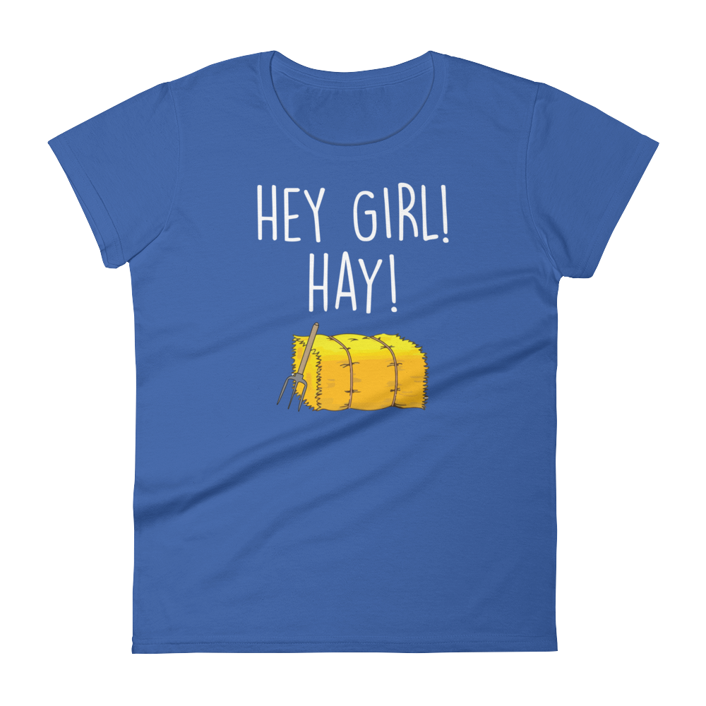 Hey Girl Hay (Ladies)-Swish Embassy