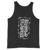 I Heard You Want A Bear Hug (Tank Top)-Tank Top-Swish Embassy