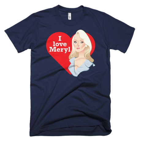 I Love Meryl-T-Shirts-Swish Embassy