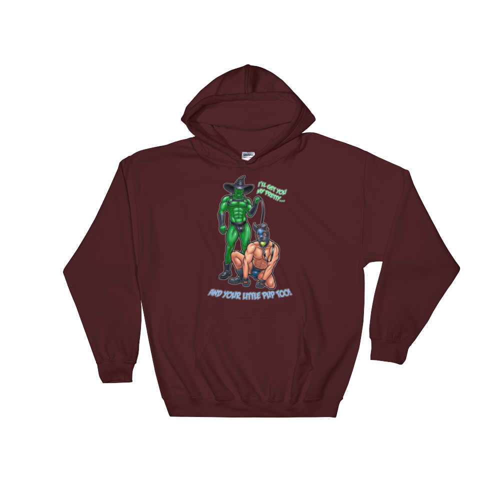 I'll get you my pretty and your little pup too! (Hoodie)-Hoodie-Swish Embassy