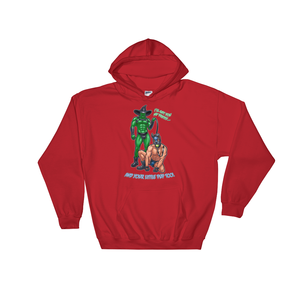 I'll get you my pretty and your little pup too! (Hoodie)-Hoodie-Swish Embassy