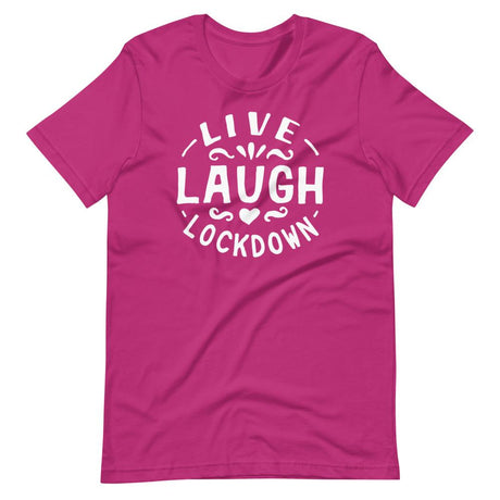 Live, Laugh, Lockdown-T-Shirts-Swish Embassy