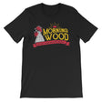 Morning Wood-T-Shirts-Swish Embassy