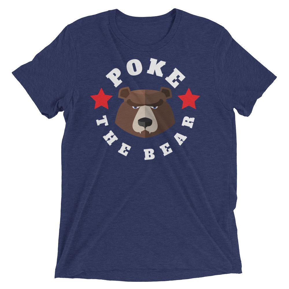 Poke the Bear (Retail Triblend)-Triblend T-Shirt-Swish Embassy