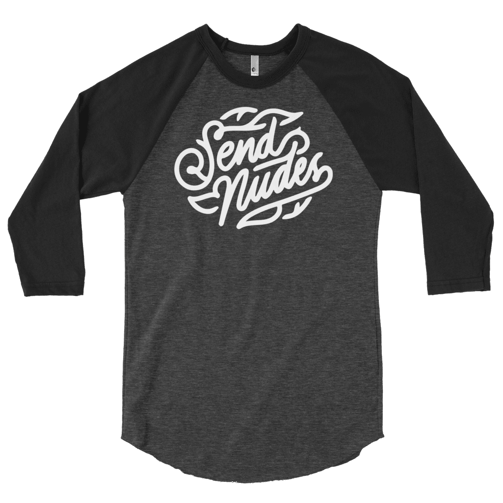 Send Nudes (Raglan)-Raglan-Swish Embassy