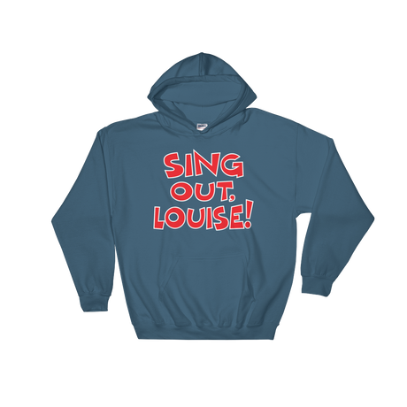 Sing Out Louise (Hoodie)-Hoodie-Swish Embassy