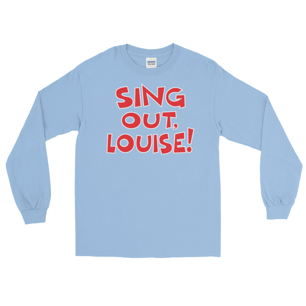 Sing Out Louise! (Long Sleeve)-Long Sleeve-Swish Embassy