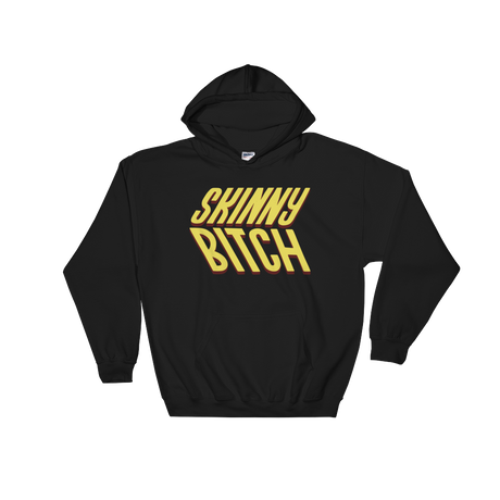 Skinny Bitch (Hoodie)-Hoodie-Swish Embassy