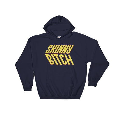 Skinny Bitch (Hoodie)-Hoodie-Swish Embassy