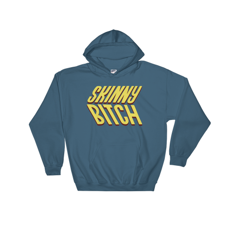 Skinny Bitch (Hoodie)-Hoodie-Swish Embassy