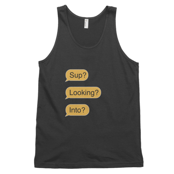 Sup? Looking? Into? (Tank)-Tank Top-Swish Embassy