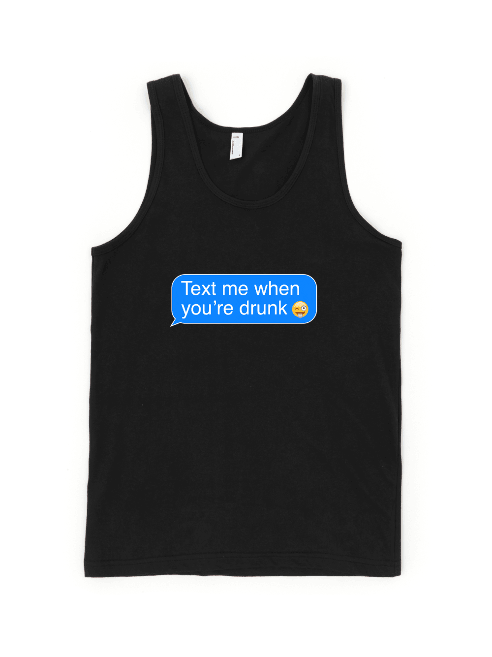 Text Me When You're Drunk Tank-Tank Top-Swish Embassy