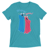 Yip Yip Yasss (Retail Triblend)-Triblend T-Shirt-Swish Embassy