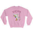 You Better Werk (Long Sleeve)-Long Sleeve-Swish Embassy