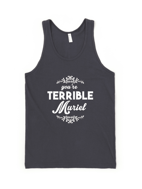 You're Terrible Muriel Tank-Tank Top-Swish Embassy