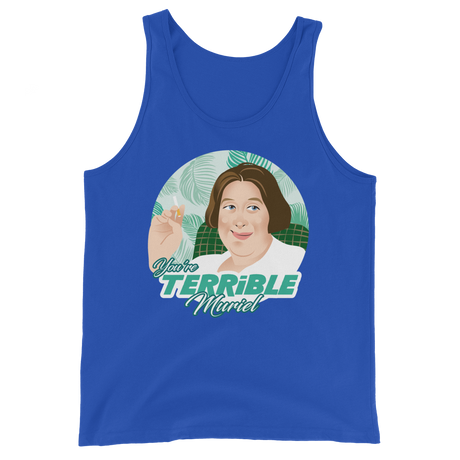 You're Terrible Muriel (Tank Top)-Tank Top-Swish Embassy