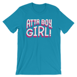 Atta Boy Girl!-T-Shirts-Swish Embassy