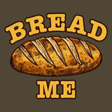 Bread Me-T-Shirts-Swish Embassy