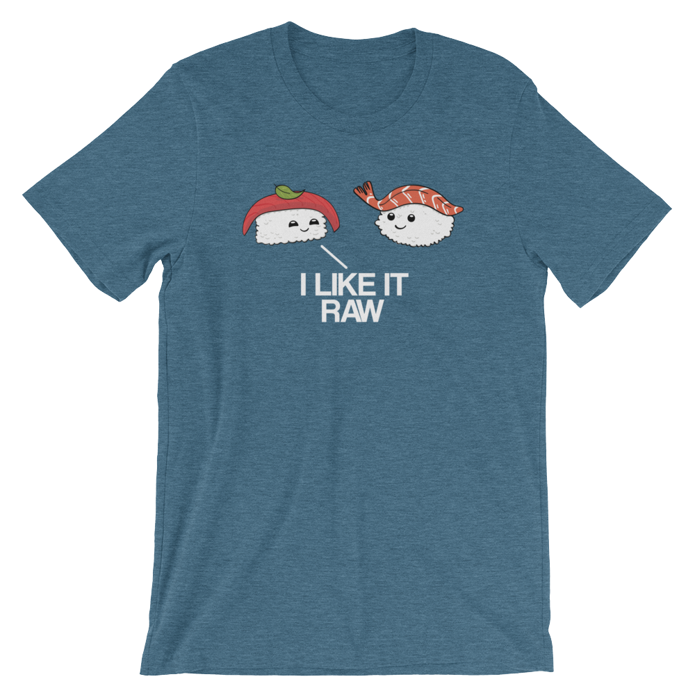 I Like it Raw-T-Shirts-Swish Embassy