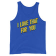 I Love That For You (Tank Top)-Tank Top-Swish Embassy