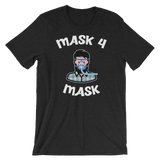 Mask 4 Mask-T-Shirts-Swish Embassy