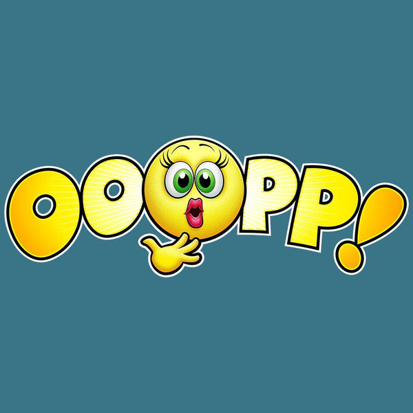 Ooopp!