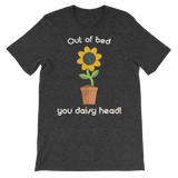 Out of bed you daisy head!-T-Shirts-Swish Embassy