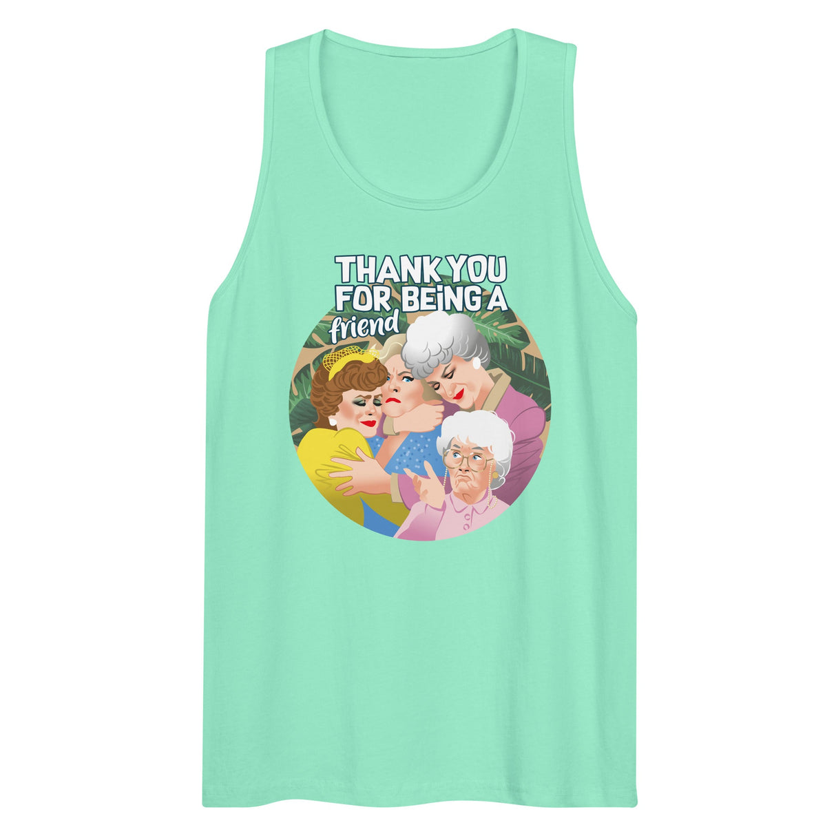 Thank You for Being a Friend (Tank Top)-Tank Top-Swish Embassy