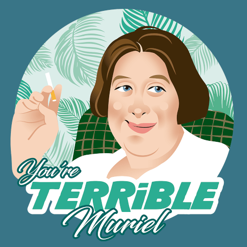 You're Terrible Muriel